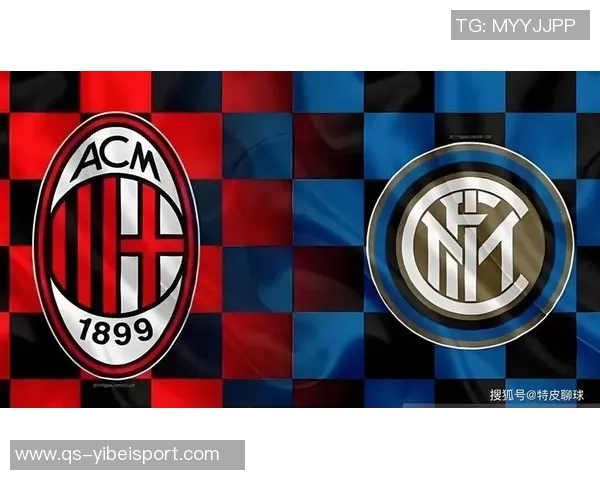 米兰德比数据解析国米进攻火力强劲米兰中柱命中率最高